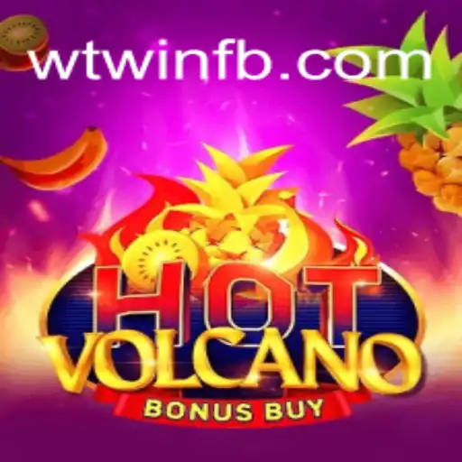 Descubra a Ação Explosiva de HotVolcanoBonusBuy no wtwin.com
